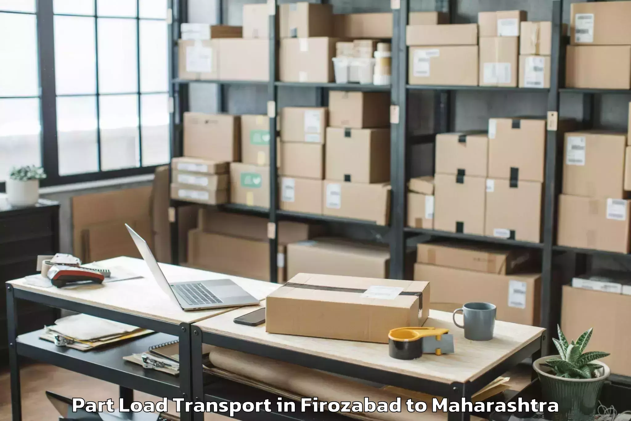 Top Firozabad to Borivli Part Load Transport Available